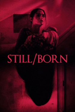 Watch free Still/Born movies Hd online