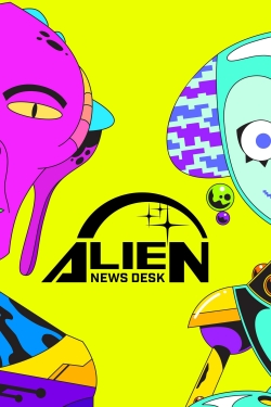 Watch free Alien News Desk movies Hd online