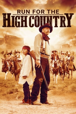 Watch free Run for the High Country movies Hd online