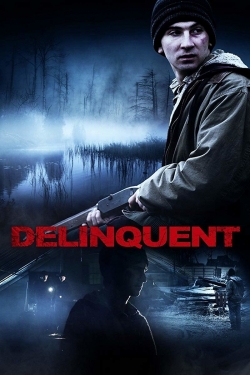 Watch free Delinquent movies Hd online