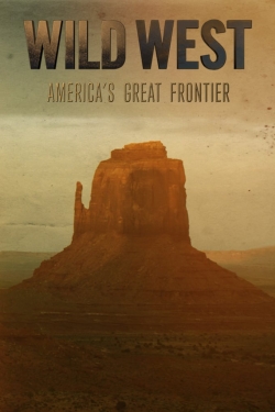 Watch free Wild West: America's Great Frontier movies Hd online