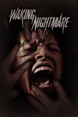 Watch free Waking Nightmare movies Hd online