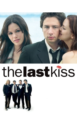 Watch free The Last Kiss movies Hd online