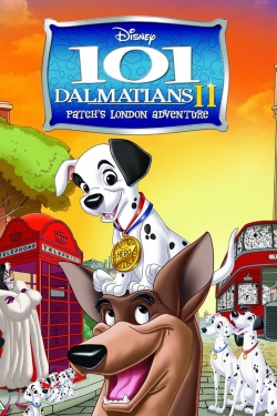 Watch free 101 Dalmatians II: Patch's London Adventure movies Hd online