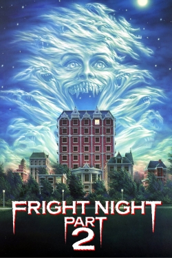 Watch free Fright Night Part 2 movies Hd online