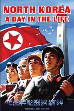 Watch free North Korea: A Day in the Life movies Hd online