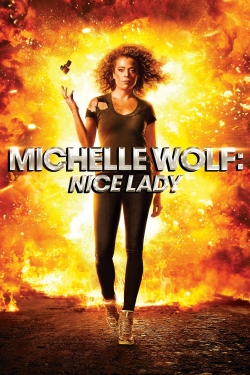 Watch free Michelle Wolf: Nice Lady movies Hd online