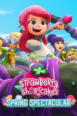 Watch free Strawberry Shortcake's Spring Spectacular movies Hd online