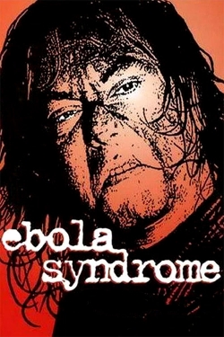 Watch free Ebola Syndrome movies Hd online