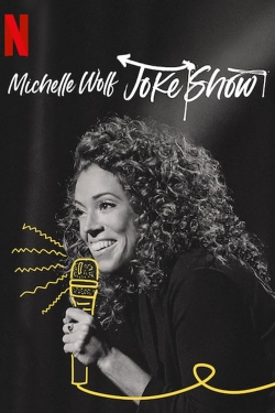 Watch free Michelle Wolf: Joke Show movies Hd online