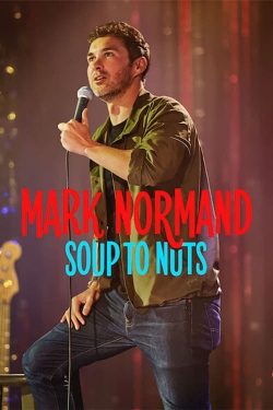 Watch free Mark Normand: Soup to Nuts movies Hd online