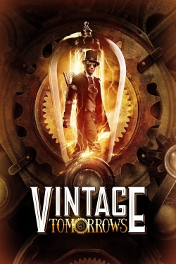 Watch free Vintage Tomorrows movies Hd online