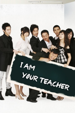 Watch free I am Your Teacher movies Hd online