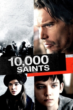 Watch free 10,000 Saints movies Hd online