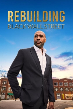 Watch free Rebuilding Black Wall Street movies Hd online