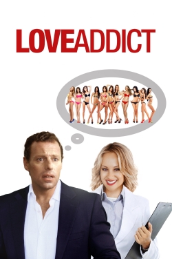 Watch free Love Addict movies Hd online