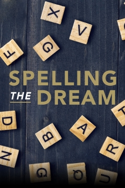 Watch free Spelling the Dream movies Hd online