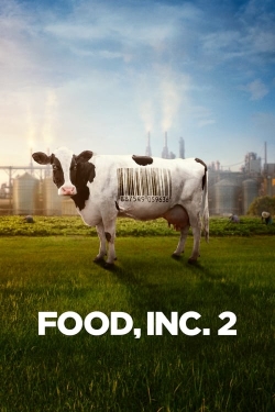 Watch free Food, Inc. 2 movies Hd online