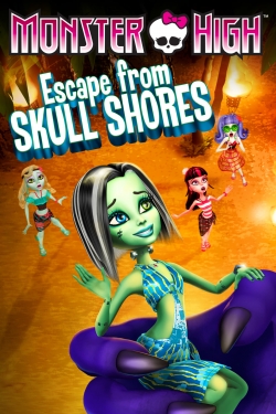 Watch free Monster High: Escape from Skull Shores movies Hd online