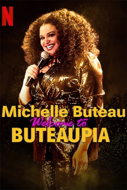 Watch free Michelle Buteau: Welcome to Buteaupia movies Hd online