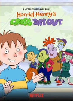 Watch free Horrid Henry's Gross Day Out movies Hd online