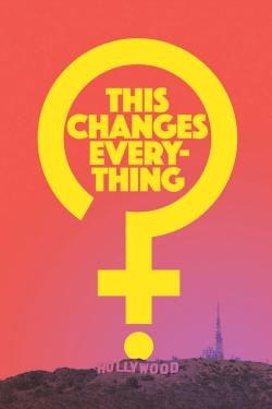 Watch free This Changes Everything movies Hd online