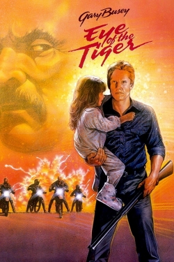 Watch free Eye of the Tiger movies Hd online