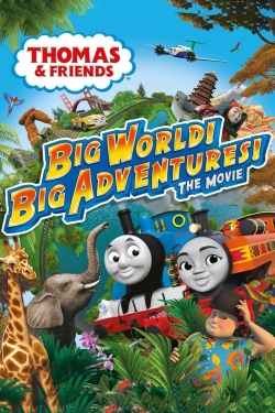 Watch free Thomas & Friends: Big World! Big Adventures! The Movie movies Hd online