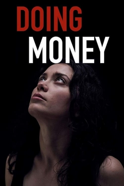 Watch free Doing Money movies Hd online