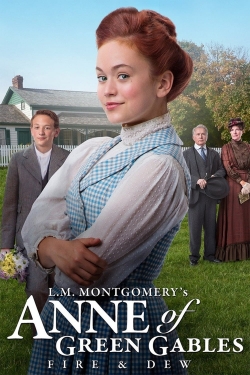 Watch free Anne of Green Gables: Fire & Dew movies Hd online