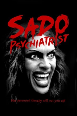 Watch free Sado Psychiatrist movies Hd online