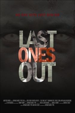 Watch free Last Ones Out movies Hd online