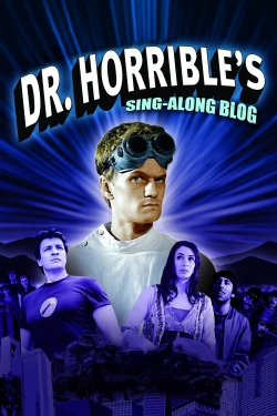 Watch free Dr. Horrible's Sing-Along Blog movies Hd online