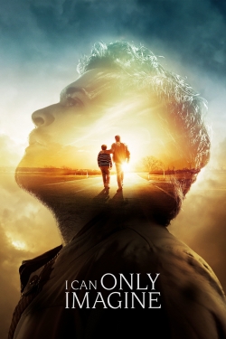 Watch free I Can Only Imagine movies Hd online