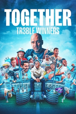 Watch free Together: Treble Winners movies Hd online