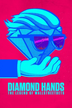 Watch free Diamond Hands: The Legend of WallStreetBets movies Hd online