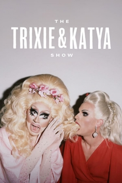 Watch free The Trixie & Katya Show movies Hd online