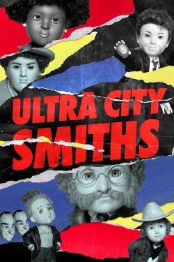 Watch free Ultra City Smiths movies Hd online