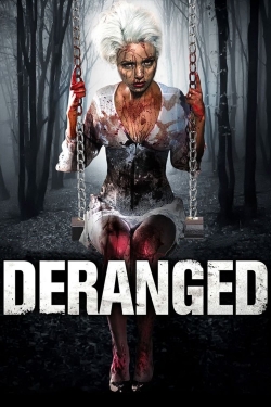 Watch free Deranged movies Hd online