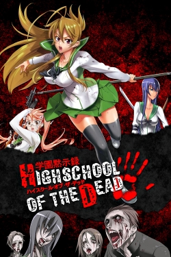 Watch free Highschool of the Dead movies Hd online