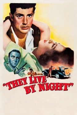 Watch free They Live by Night movies Hd online