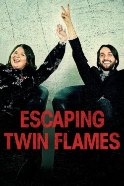 Watch free Escaping Twin Flames movies Hd online