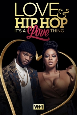 Watch free Love & Hip Hop: It’s a Love Thing movies Hd online