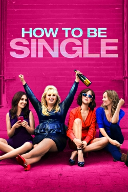 Watch free How to Be Single movies Hd online