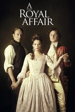 Watch free A Royal Affair movies Hd online