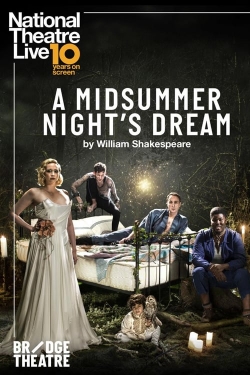 Watch free National Theatre Live: A Midsummer Night's Dream movies Hd online