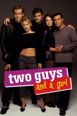 Watch free Two Guys and a Girl movies Hd online