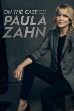 Watch free On the Case with Paula Zahn movies Hd online