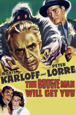 Watch free The Boogie Man Will Get You movies Hd online