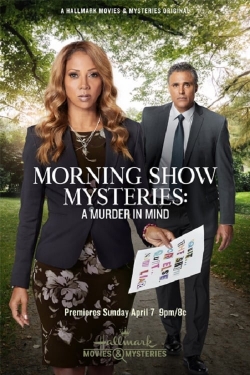 Watch free Morning Show Mysteries: A Murder in Mind movies Hd online